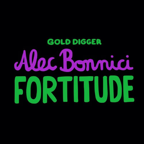 Alec Bonnici - Fortitude [Gold Digger] | Gold Digger Records