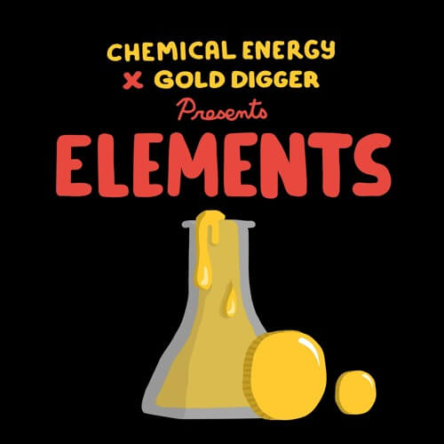 Chemical Energy & Gold Digger Presents Elements | Gold Digger Records
