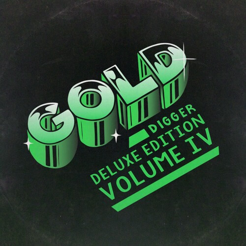 [GDR080] Gold Digger Deluxe Edition, Vol. 4 out now! | Gold Digger Records