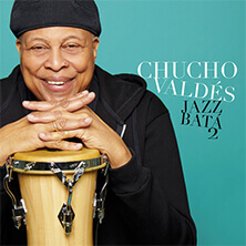 CHUCHO VALDES / JAZZ BATA 2 | Star Wax Magazine