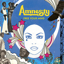 AMNESTY / FREE YOUR MIND | Star Wax Magazine