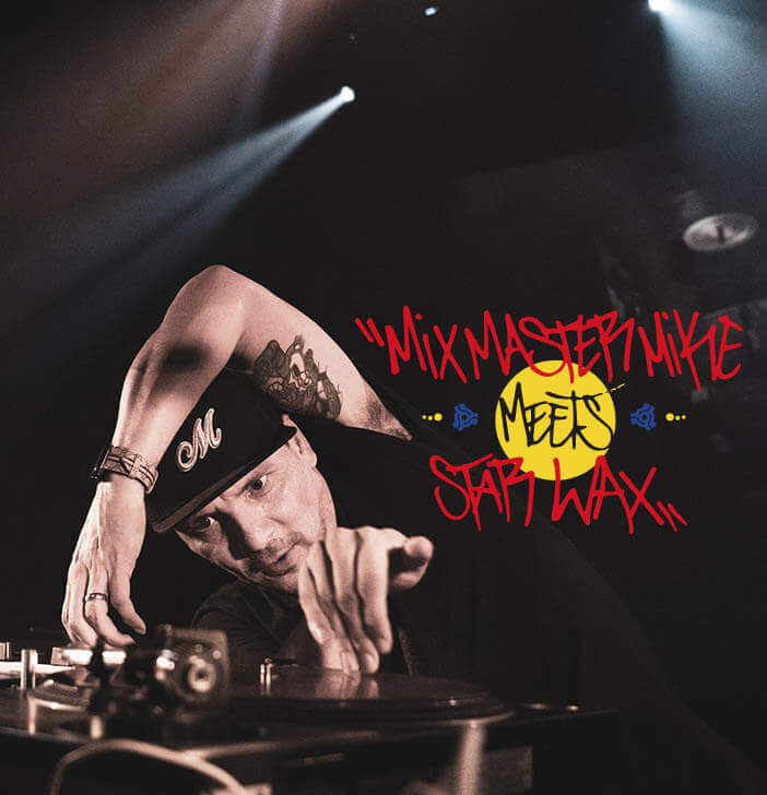 MIX MASTER MIKE MEETS STAR WAX / VIDEO | Star Wax Magazine