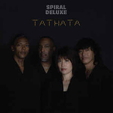 SPIRAL DELUXE / TATHATA  | Star Wax Magazine