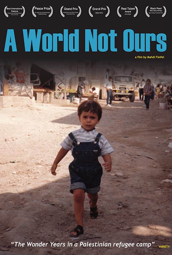 A World Not Ours | Festival Ciné-Palestine - FCP