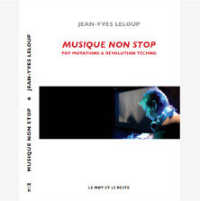 MUSIQUE NON STOP - POP MUTATIONS & REVOLUTION TECHNO  | Star Wax Magazine