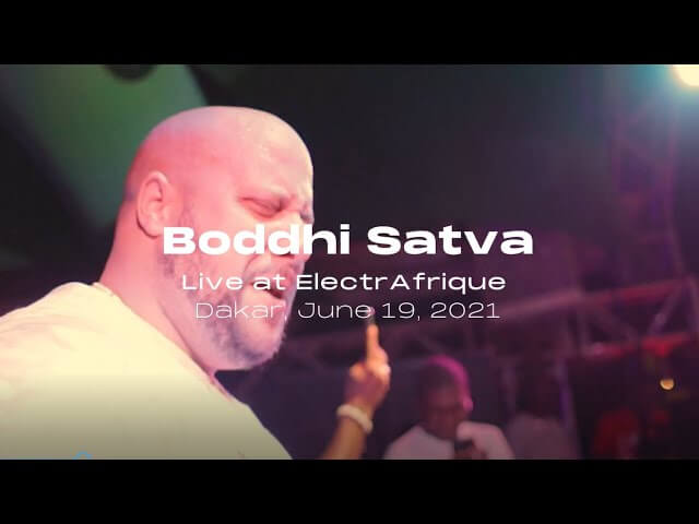 BODDHI SATVA live at ElectrAfrique Dakar | Jun 2021