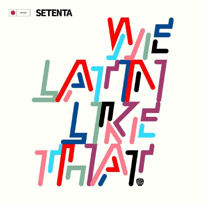 Setenta - We Latin Like That | Les Oreilles Curieuses | SETENTA