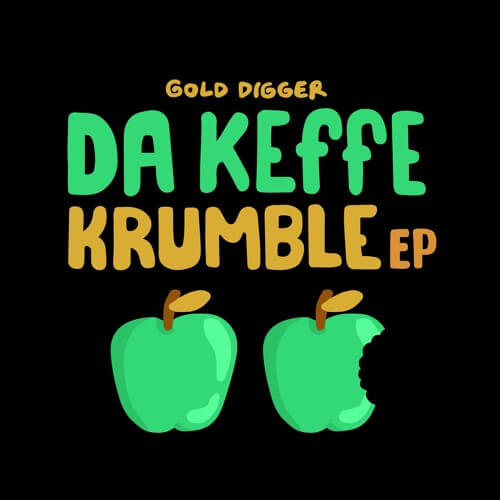 Da Keffe - Krumble EP | Gold Digger Records