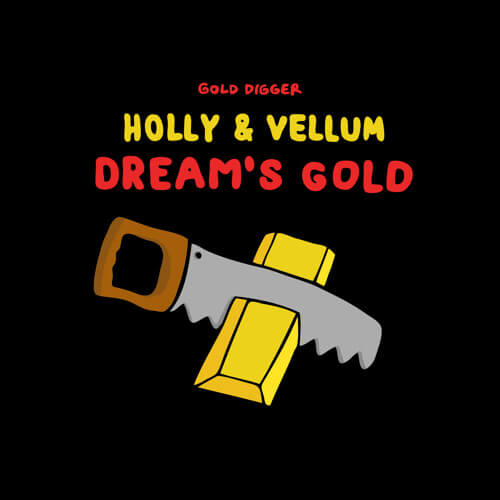 [GDR040] Holly & Vellum - Dream's Gold (Original Mix) | Gold Digger Records