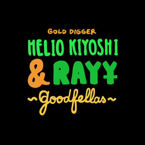 [GDR045] Kiyoshi & RAY¥ - Goodfellas | Gold Digger Records