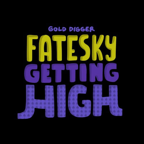 [GDR061] FATESKY - Getting High (Supported by Tchami & Malaa) | Gold Digger Records