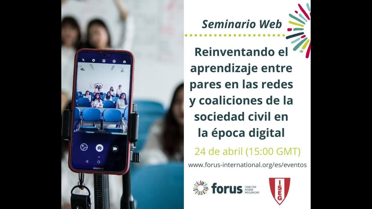 Webinar in Spanish, Reinventing Peer Learning in CSO Networks and Coalitions in the Digital Age | Forus