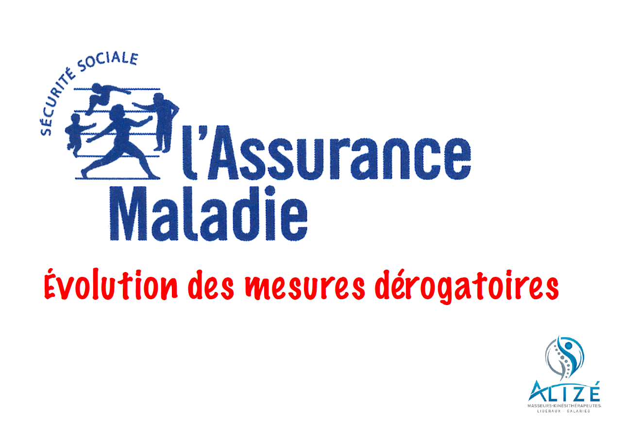Évolutions des mesures dérogatoires concernant l'Assurance Maladie à compter du 10 Juillet 2020 (MàJ 3/08/2020) | Alizé - Syndicat de kinésithérapeutes