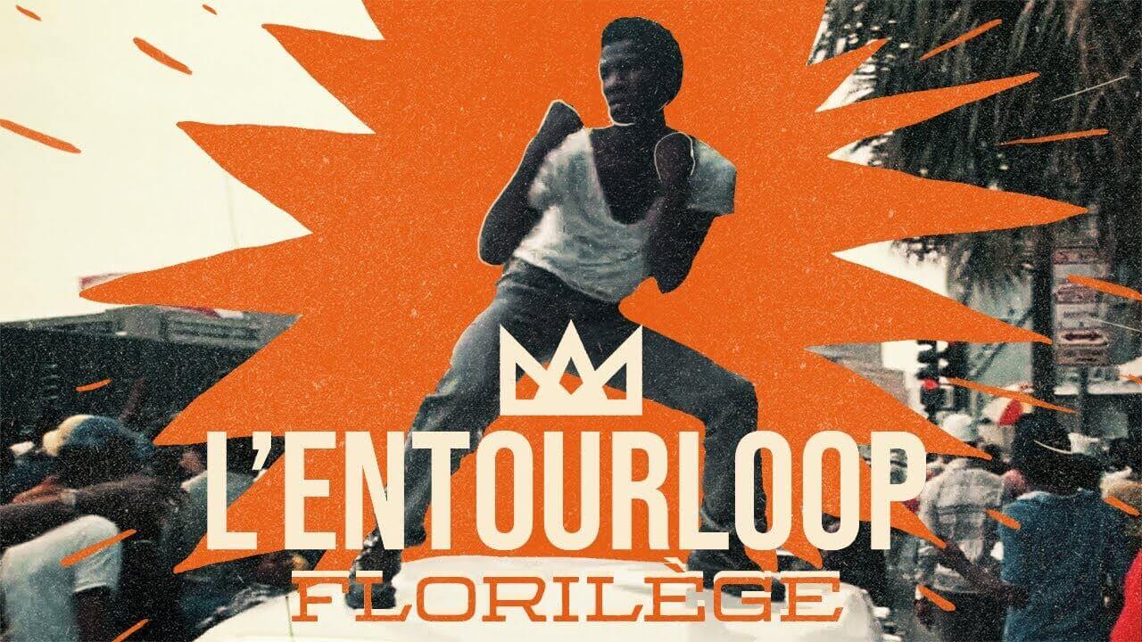 L'ENTOURLOOP - Florilège Ft. Lyricson, Queen Omega & Red Fox (Official Video)
