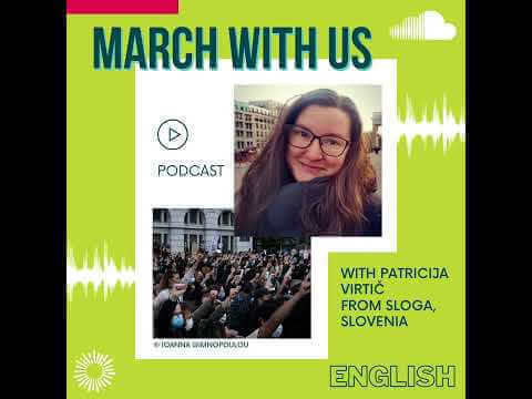 Extract #MarchWithUs podcast - Street actions & positive communications, w/ Patricija Virtič from SLOGA (EN)