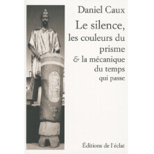 LE SILENCE, LES COULEURS DU PRISME & LA MÉCANIQUE DU TEMPS QUI PASSE  | Star Wax Magazine