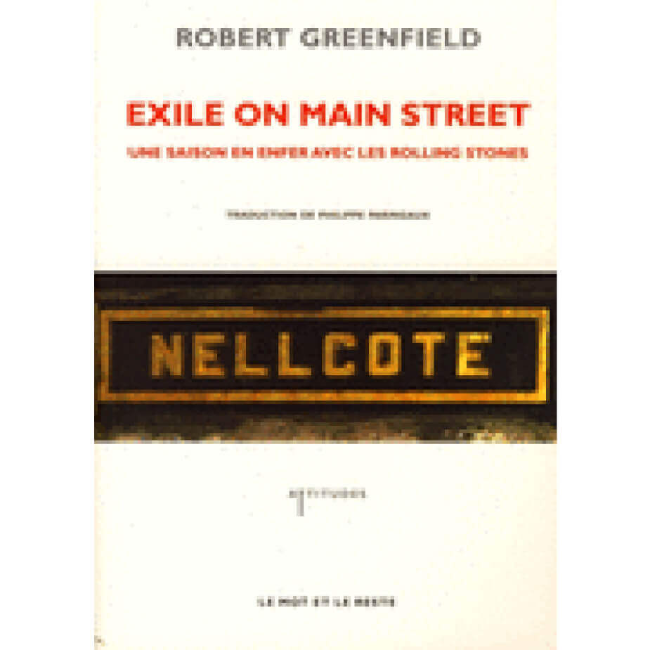 EXILE ON MAIN STREET / ROBERT GREENFIELD | Star Wax Magazine