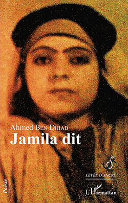 “Jamila dit”, poesie in omaggio alla madre | Babelmed