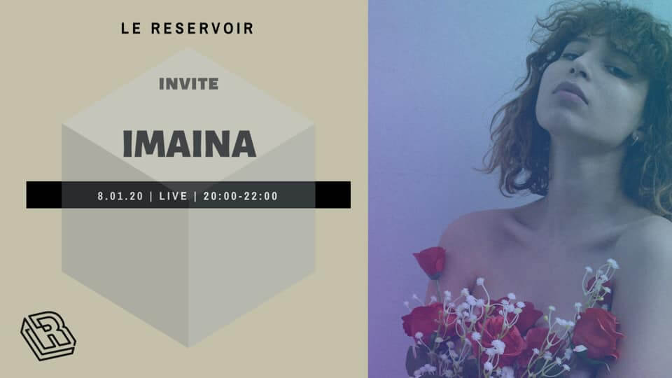 Le Reservoir invite IMAINA | Le Reservoir Bar