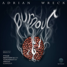 ADRIAN WRECK / BURNOUT EP  | Star Wax Magazine