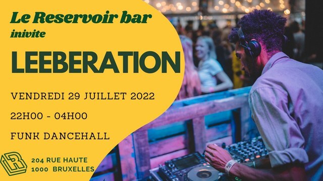 Le Reservoir bar invite Leeberation | Le Reservoir Bar