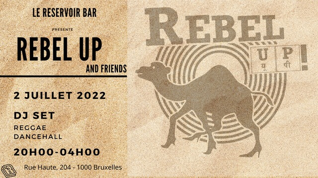 Le Reservoir bar invite Rebel Up & Friends. | Le Reservoir Bar