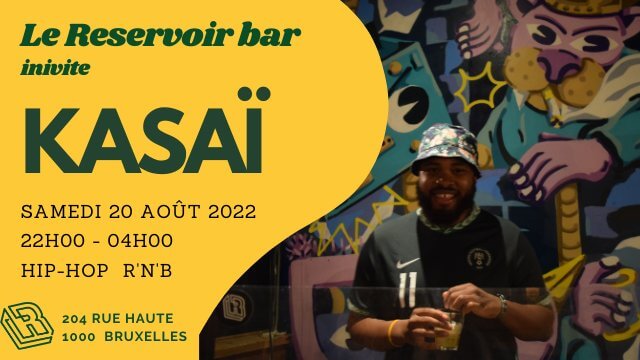 Le Reservoir bar invite Kasaï | Le Reservoir Bar