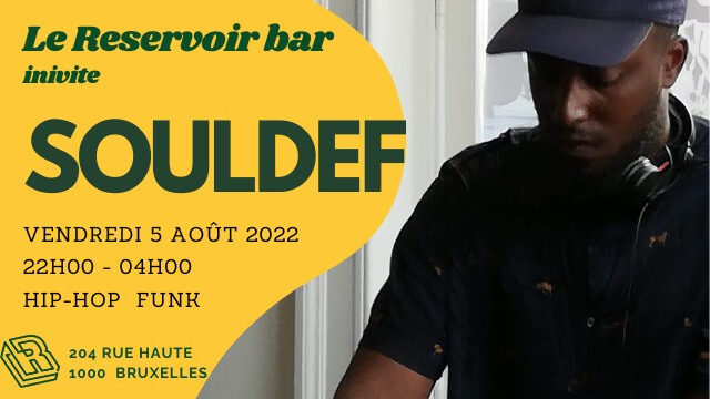 Le Reservoir bar invite Souldef | Le Reservoir Bar