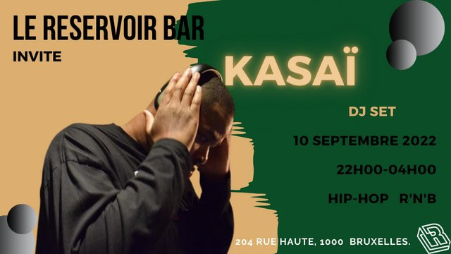 Le Reservoir bar invite Kasaï | Le Reservoir Bar