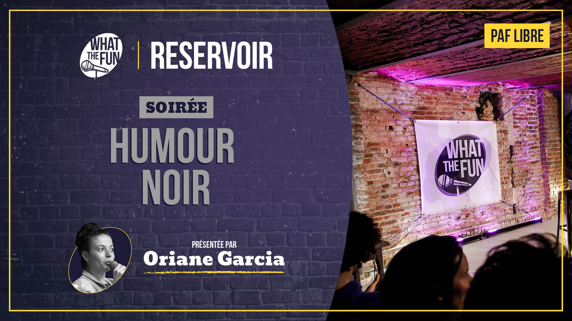 What The Fun HUMOUR NOIR au Reservoir | Le Reservoir Bar