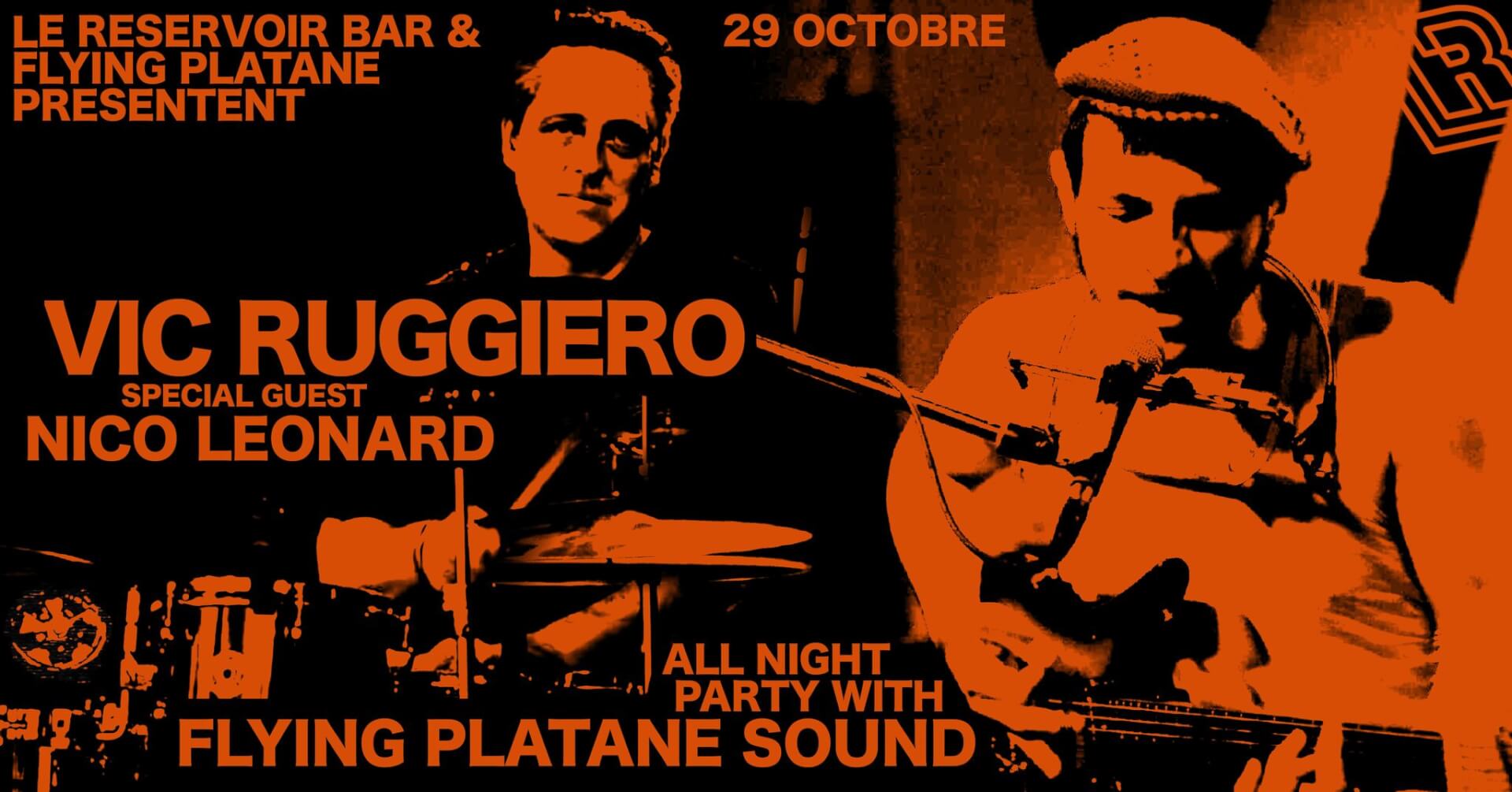 ViC RUGGiERO live + FLYiNG PLATANE SOUND | Le Reservoir Bar