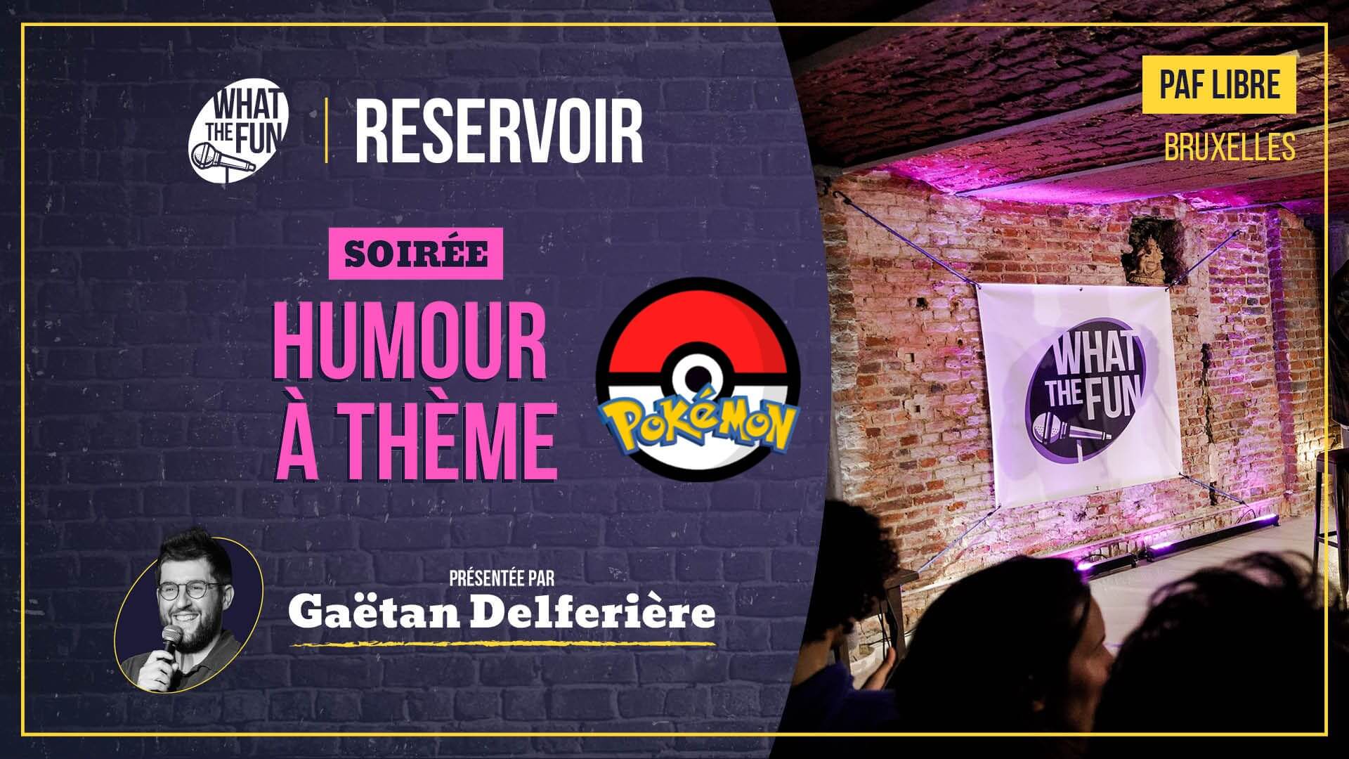 What The Fun au Reservoir - Soirée Pokemon ! | Le Reservoir Bar