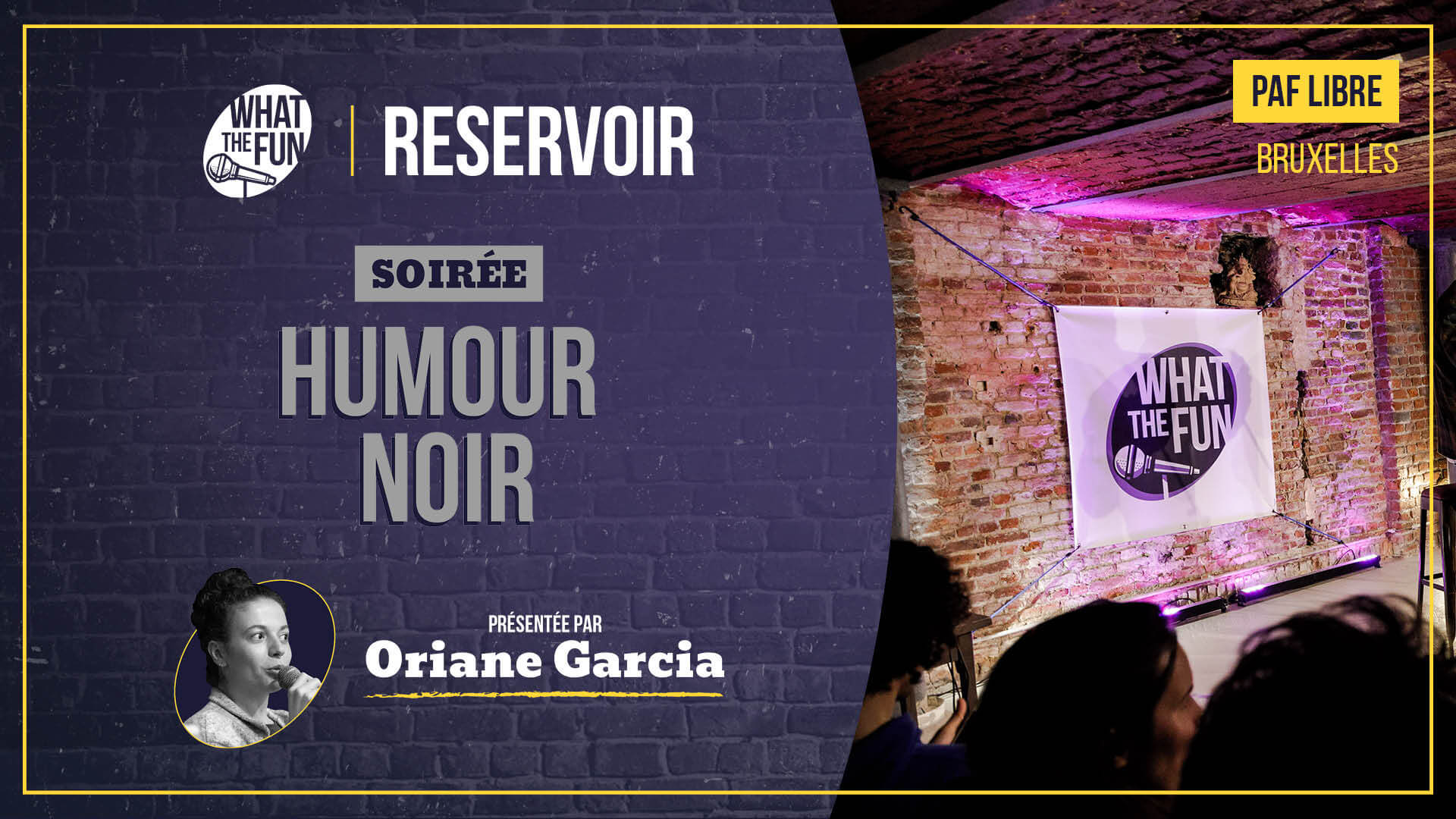 What The Fun HUMOUR NOIR au Reservoir | Le Reservoir Bar