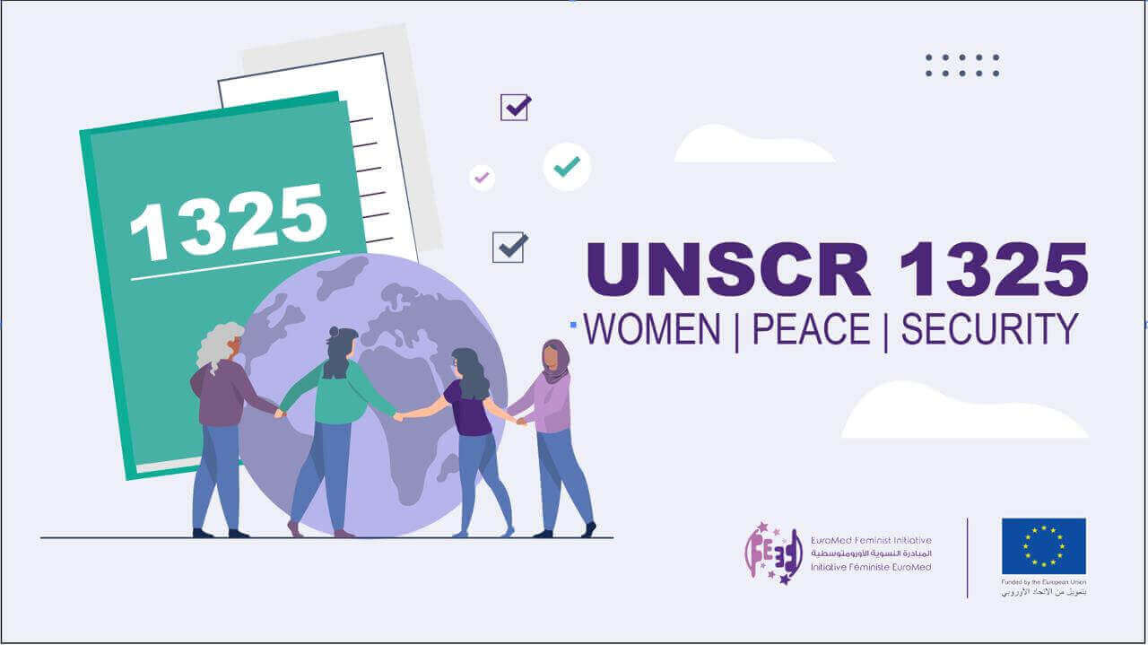 The United Nations Security Council resolution 1325 in Relation to Women's Political Participation | EFI - EuroMed Feminist Initiative