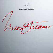 PRINCIPLES OF GEOMETRY / MEANSTREAM  | Star Wax Magazine