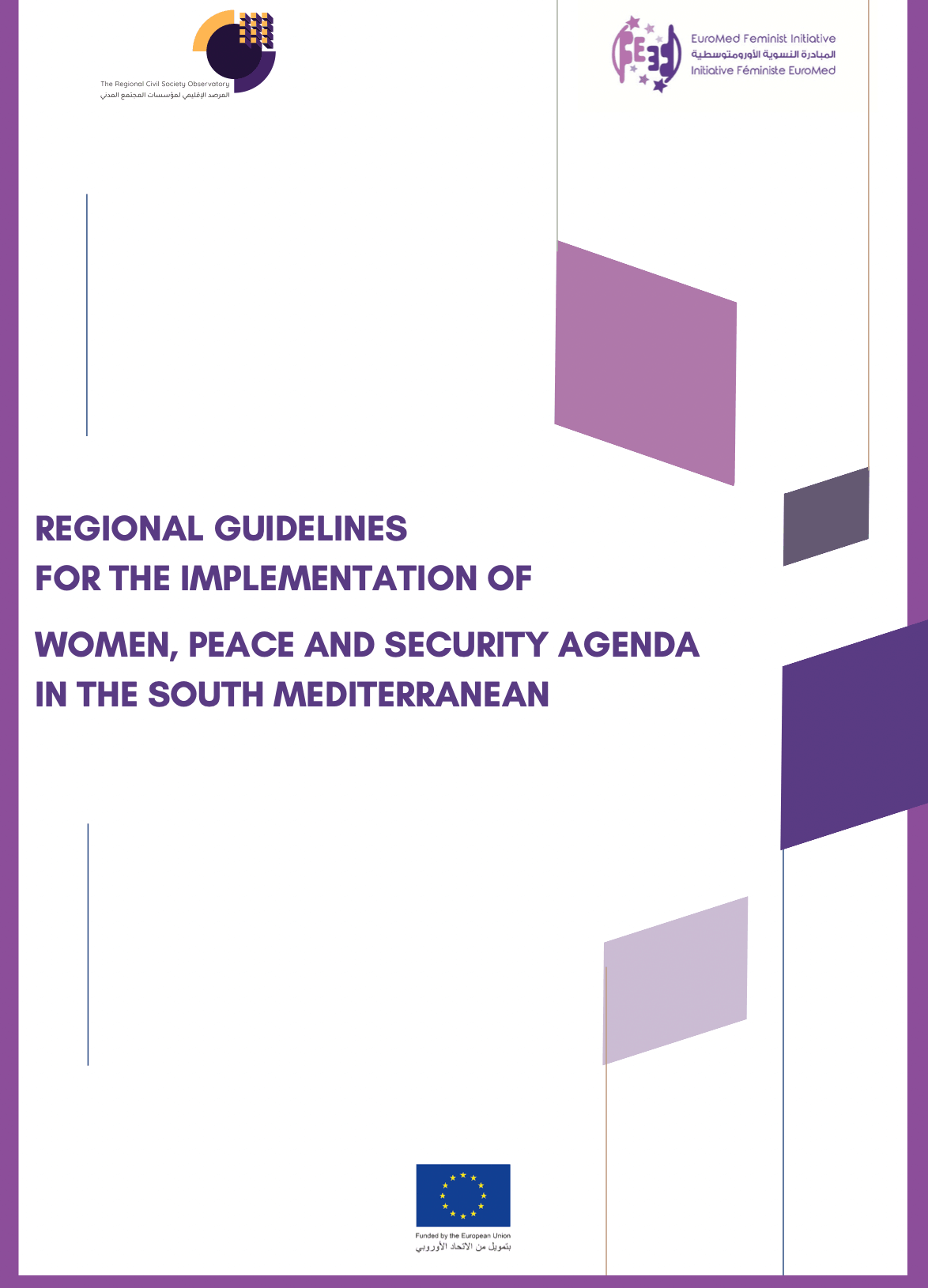 Regional Guidelines for the Implementation of Women, Peace and Security Agenda in the South Mediterranean | EFI - EuroMed Feminist Initiative