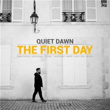 QUIET DAWN / THE FIRST DAY  | Star Wax Magazine