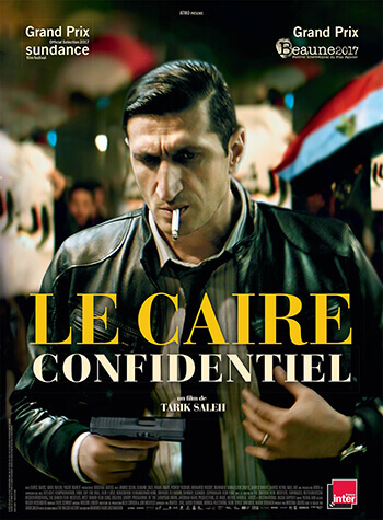 Le Caire Confidentiel, film de Tarik Saleh | Babelmed