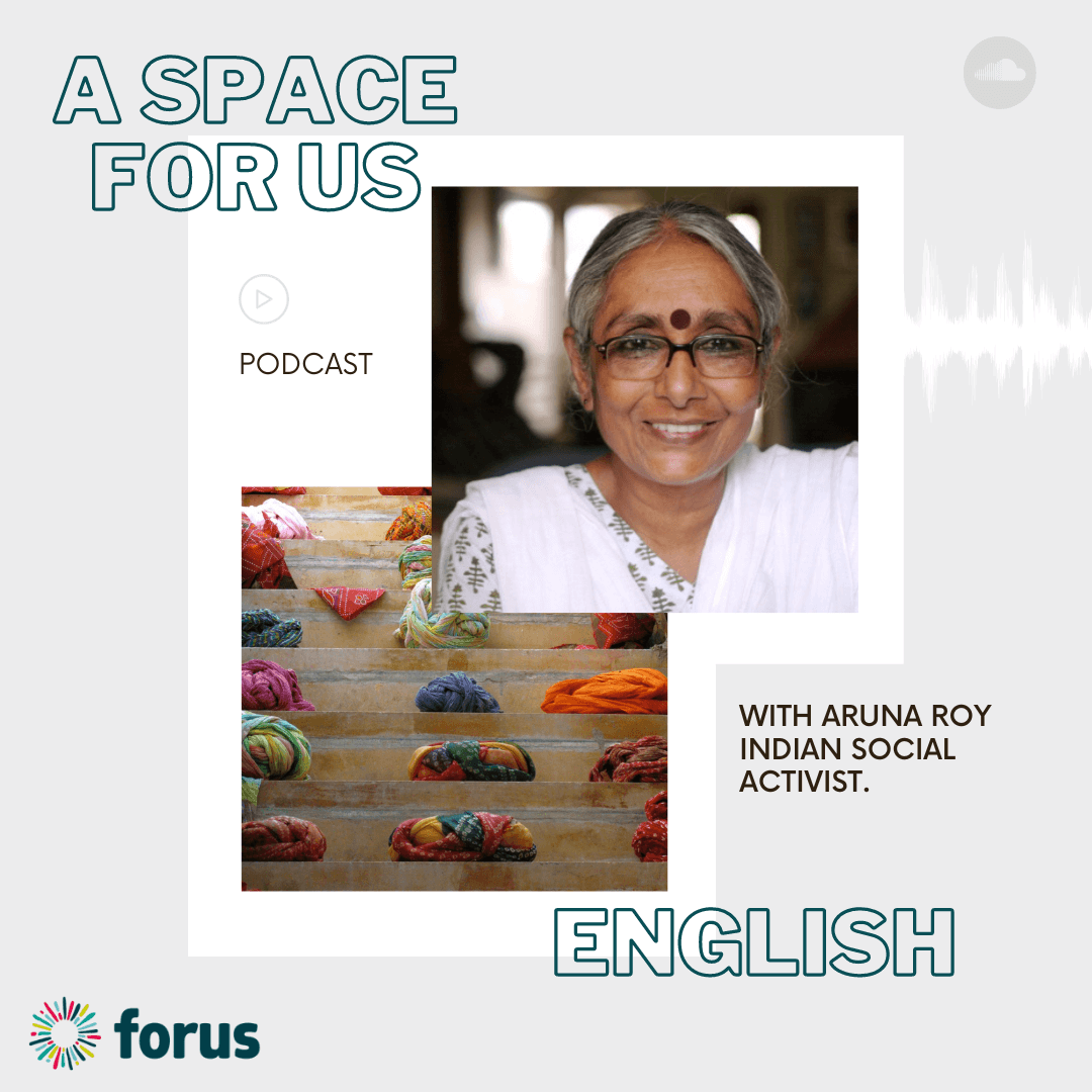 EN - Aruna Roy on gender justice and the Right To Information movement | Forus