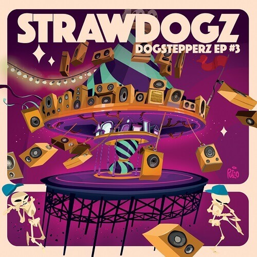 STRAWDOGZ "DOGSTEPPERZ" EP #3 | Star Wax Magazine