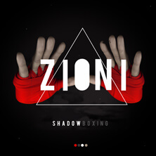 ZION I / SHADOWBOXING  | Star Wax Magazine
