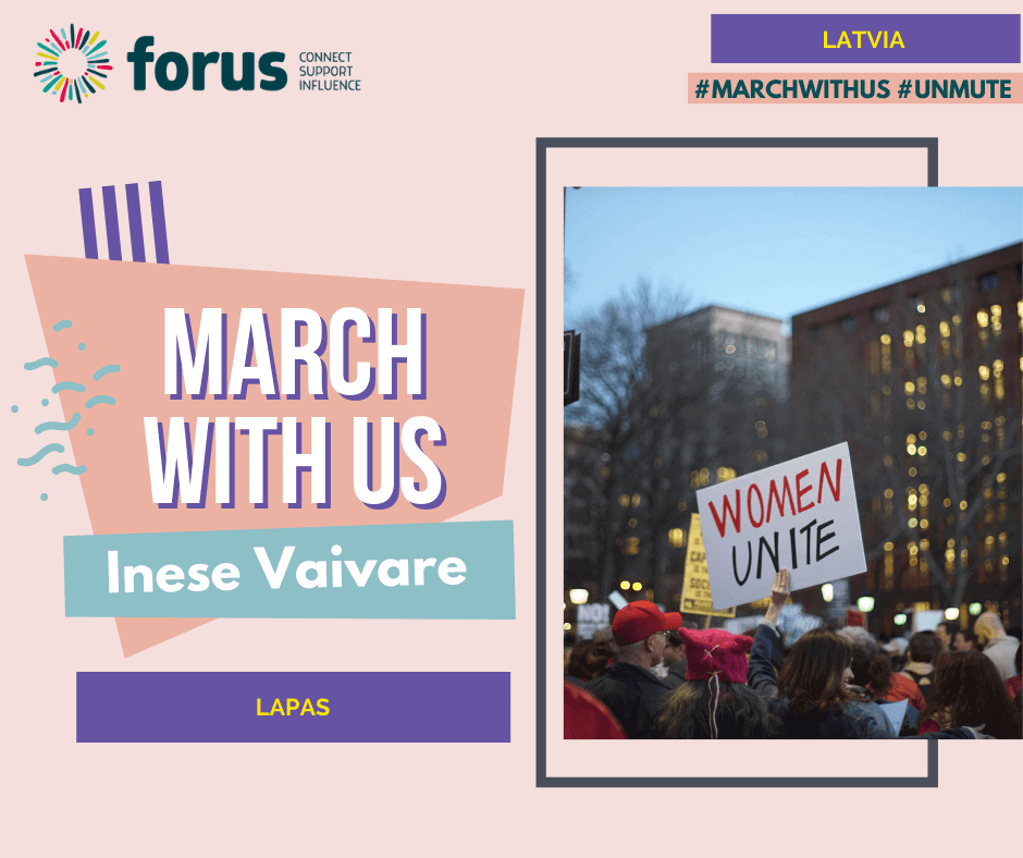 #MarchWithUs - Inese Vaivare, LAPAS, Forus member in Latvia