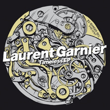 LAURENT GARNIER FEAT. L.B.S. CREW / TIMELESS EP | Star Wax Magazine