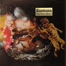 SANTANA / THE THIRD ALBUM  | Star Wax Magazine