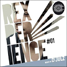 REXPERIENCE 1 / MIXED BY D’JULZ | Star Wax Magazine