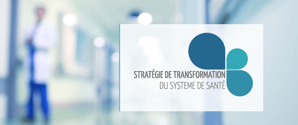 La Stratégie de Transformation du Système de Santé | Alizé - Syndicat de kinésithérapeutes