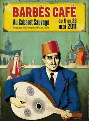 Barbès Café: le cabaret des exilés | Babelmed