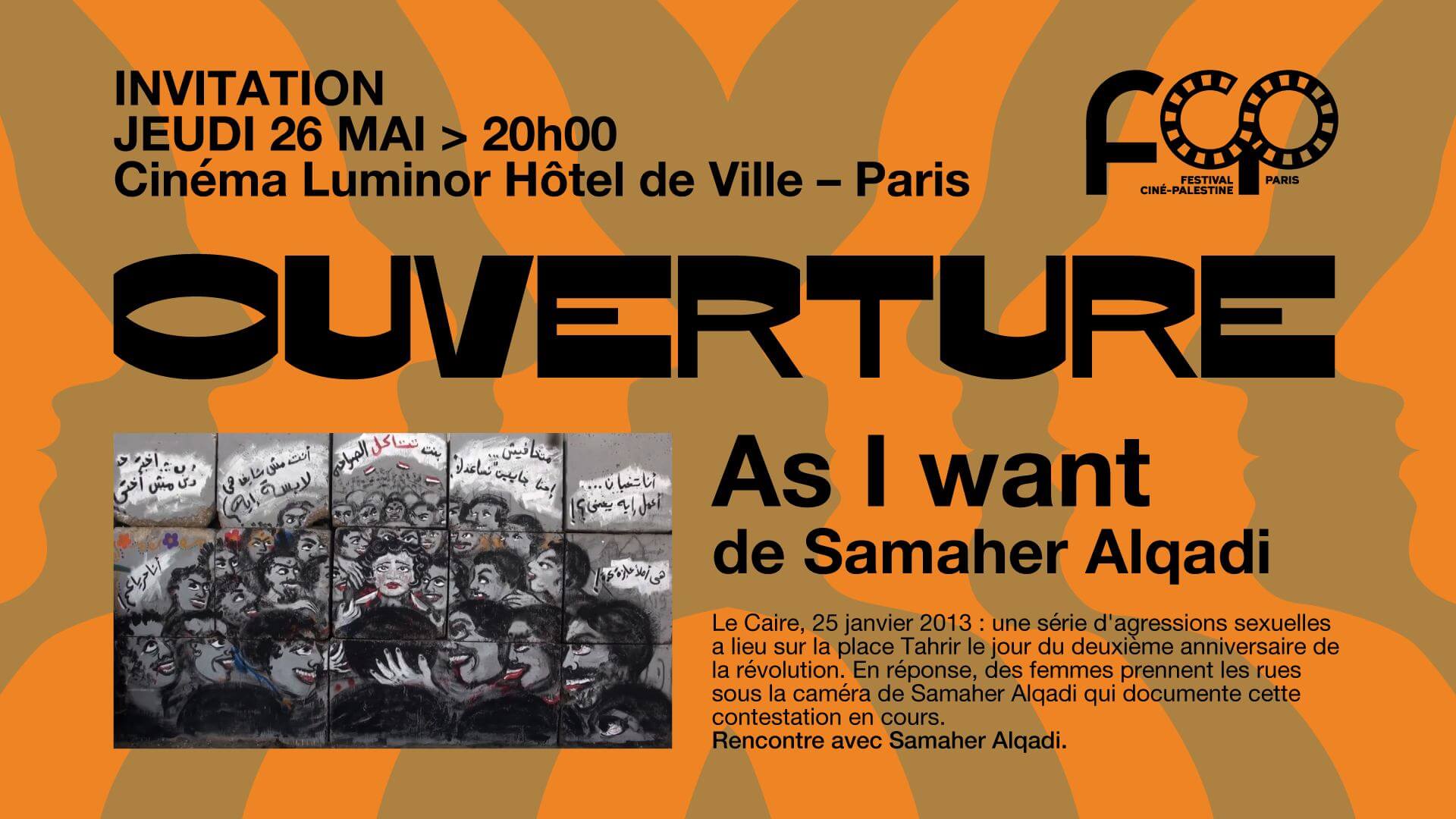 Ouverture du FCP 2022 - As I Want de Samaher Alqadi | Festival Ciné-Palestine - FCP