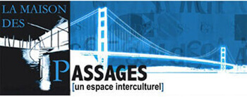 La Maison des Passages : des voix pour s’élever contre le repli ordinaire | Babelmed