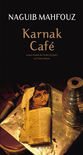 Karnak café de Naguib Mahfouz | Babelmed
